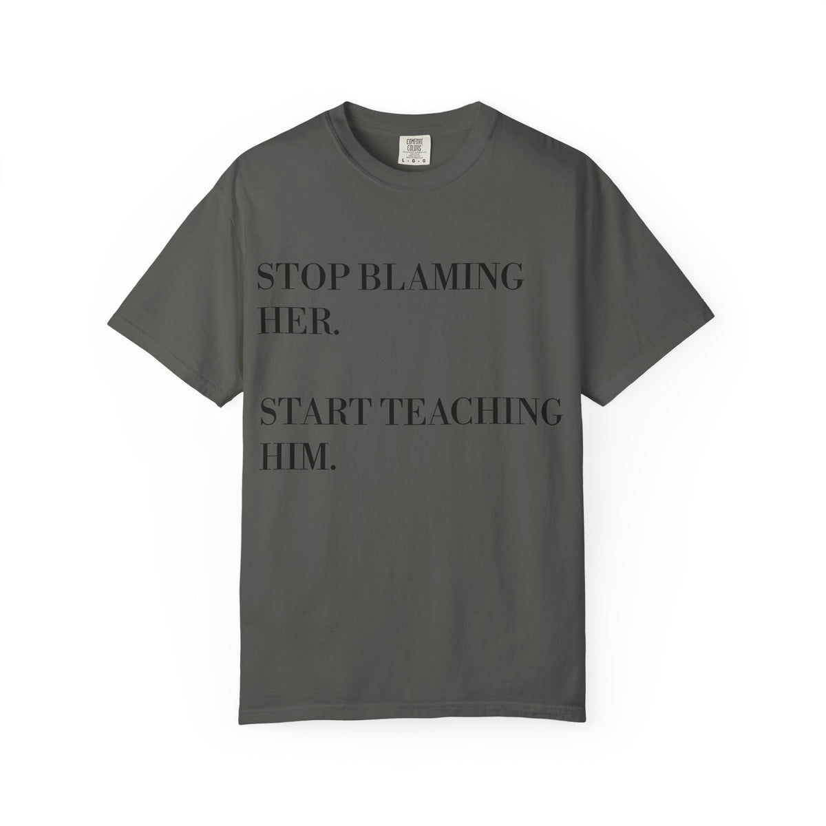 Stop Blaming Her Tee