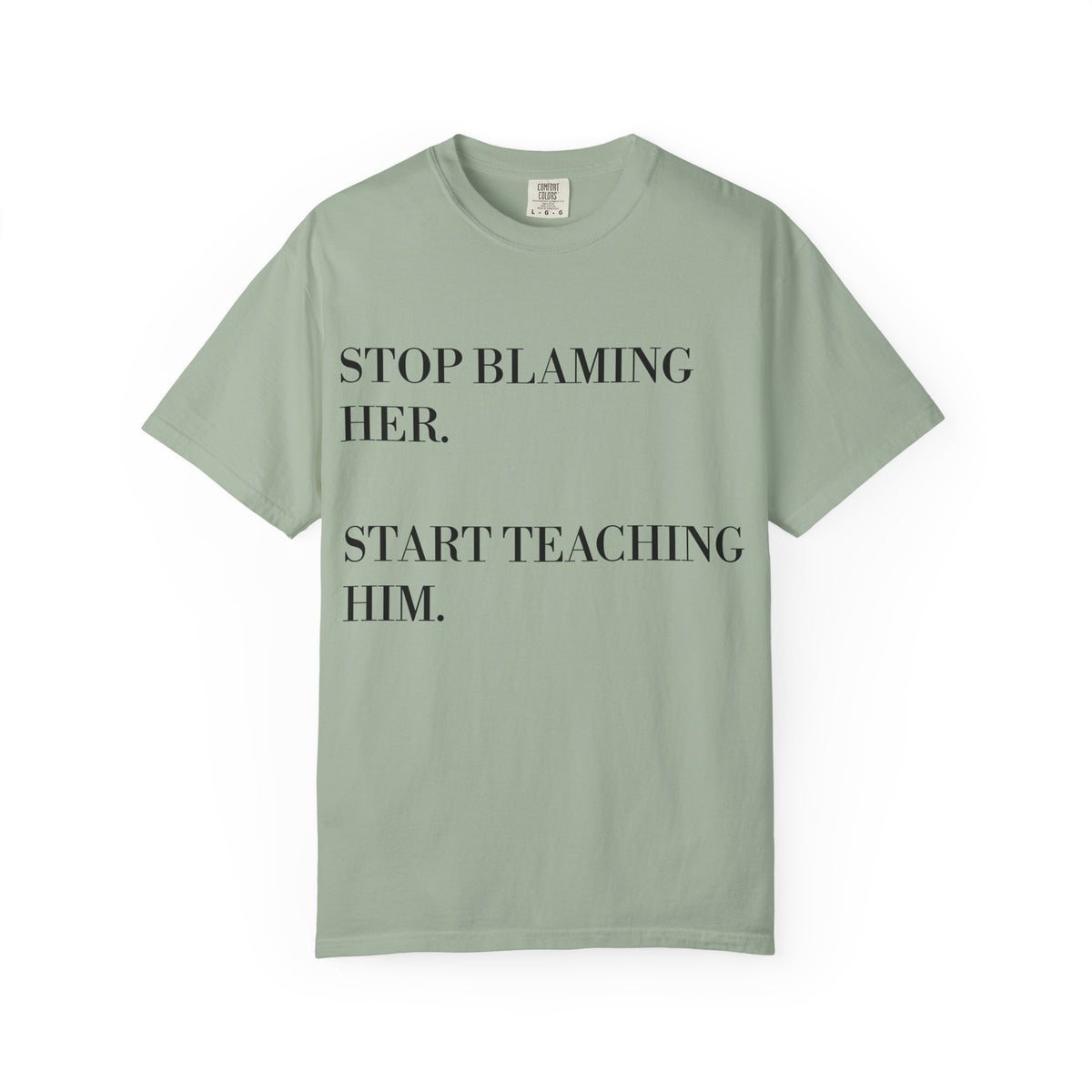 Stop Blaming Her Tee