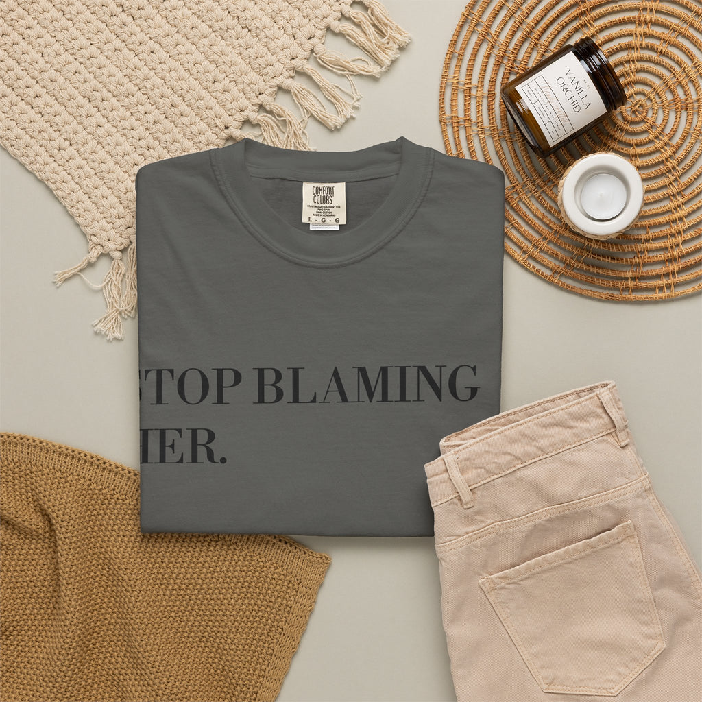 Stop Blaming Her Tee